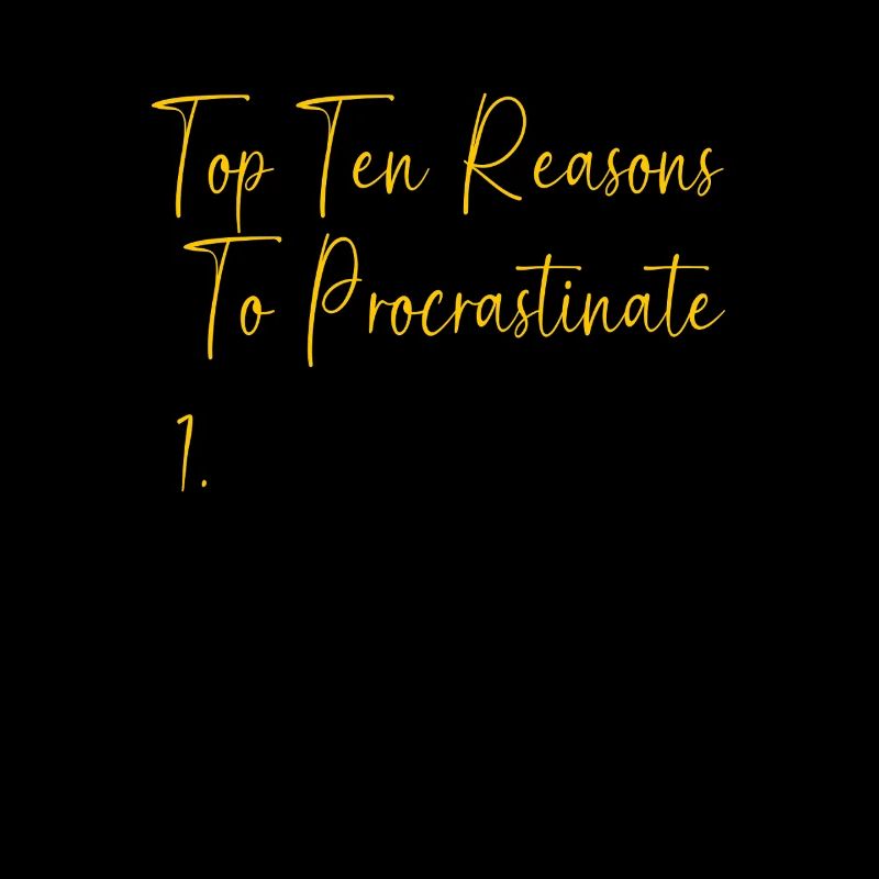 Procrastinationlazy lazy lazy lazy