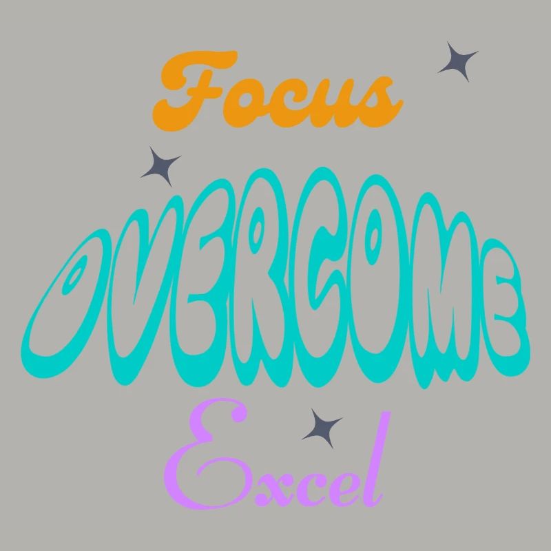 Fucus, Overcome, Excel typography