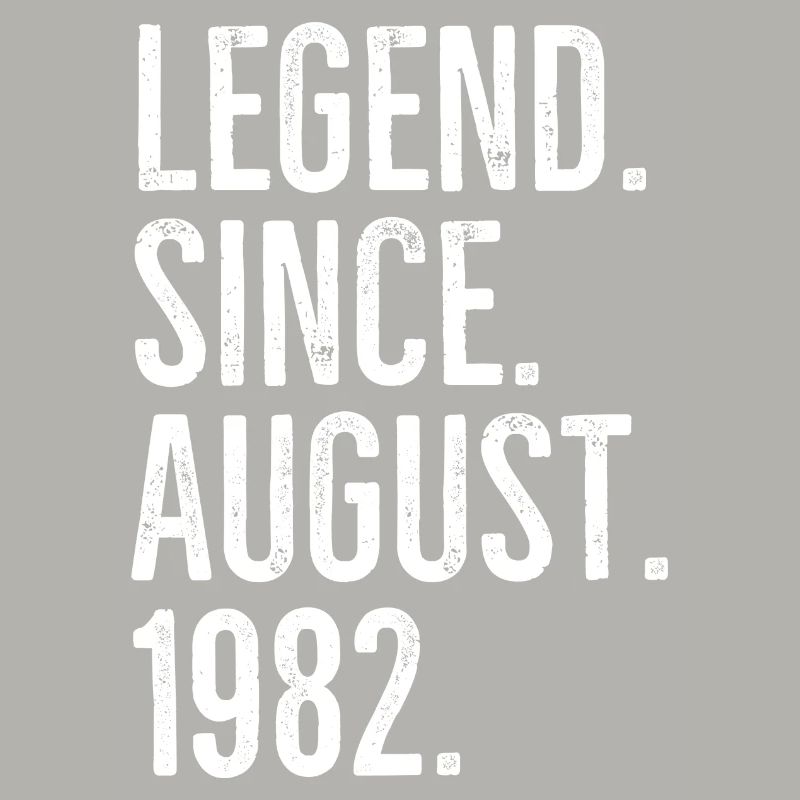 Legend Since August 1982