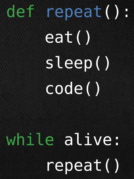 Eat sleep code repeat