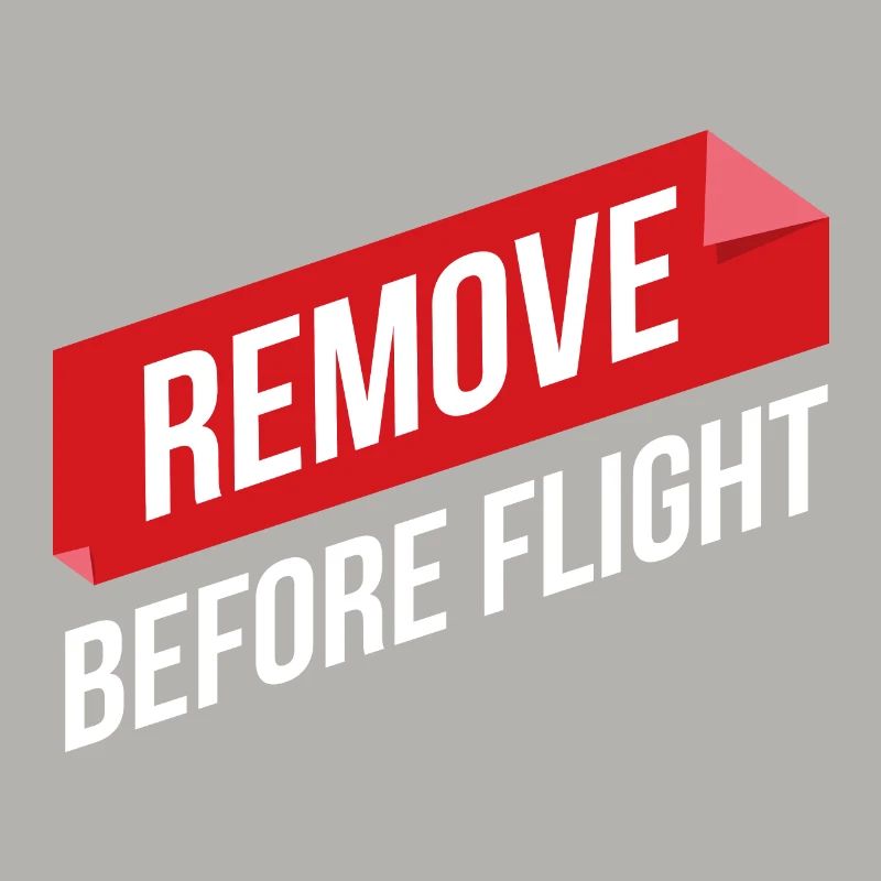 Remove Before Flight Pilot Geschenkidee