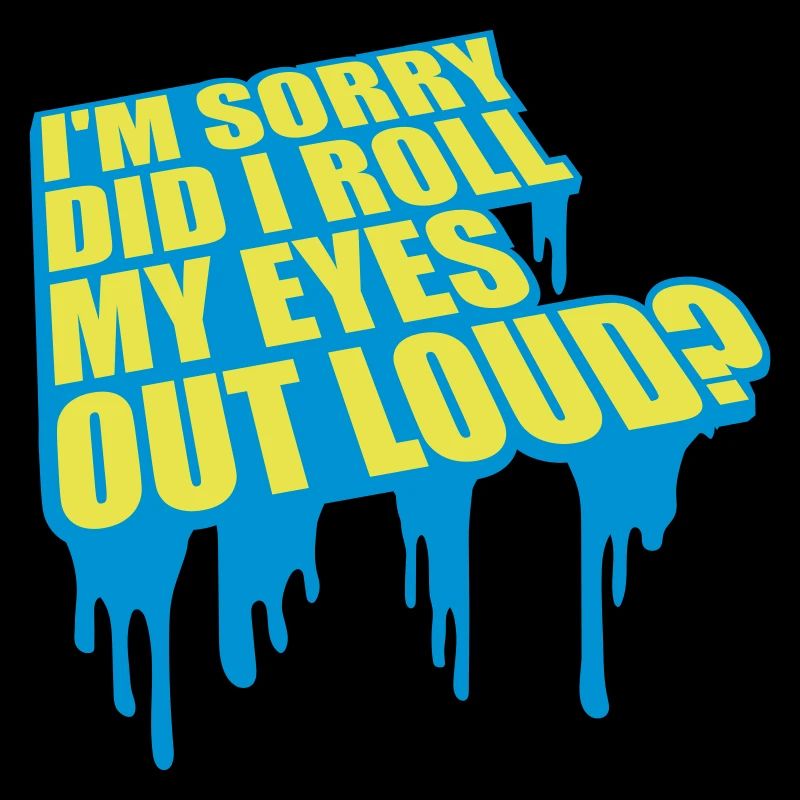 Roll My Eyes Out