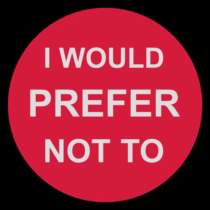 I prefer not to