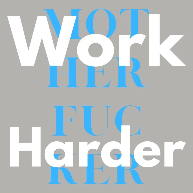 work harder 2