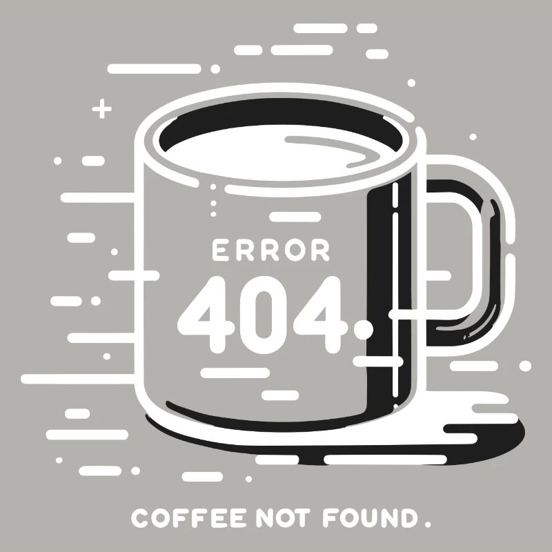 Error 404 Coffee Not Found