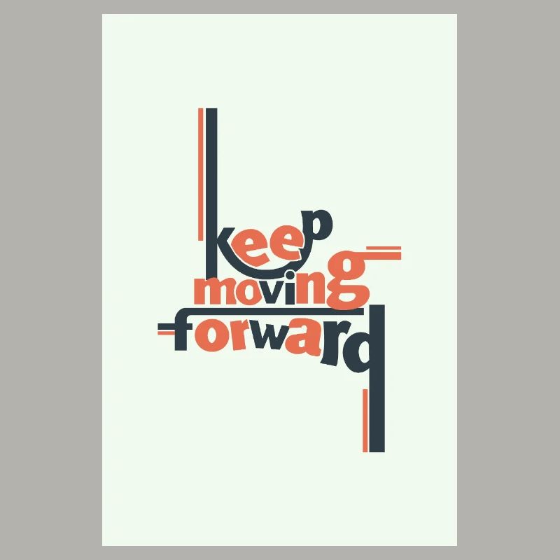 Keep Moving Forward Minimal Typography