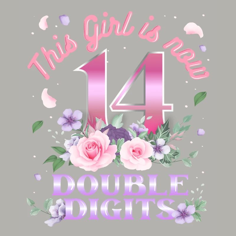Dieses Mädchen Ist Jetzt 14 Double Digits 14.