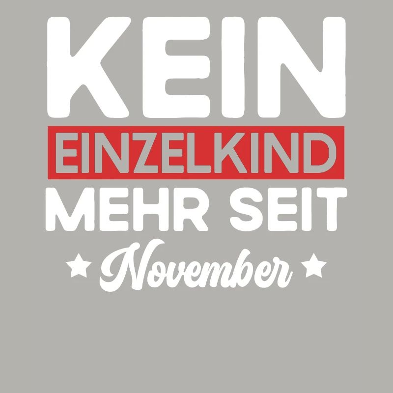 Kein Einzelkind Mehr Seit November Große