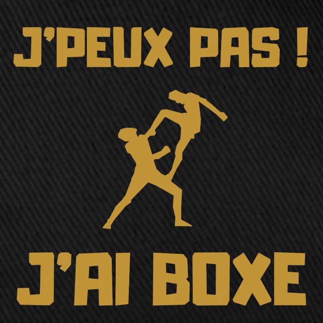 J PEUX PAS J AI BOXE THAÎ