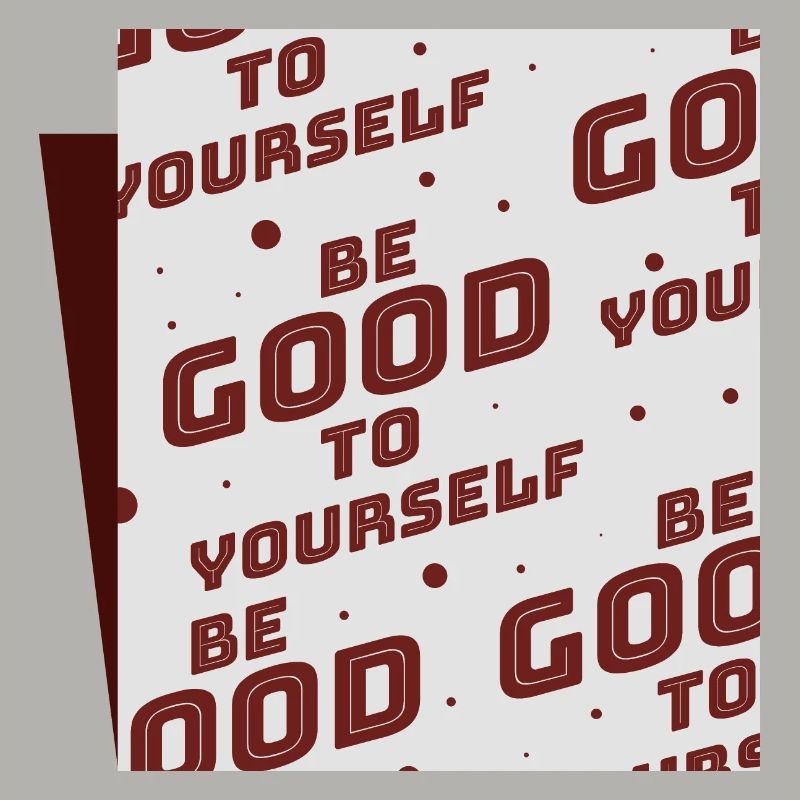 Sei gut zu dir selbst