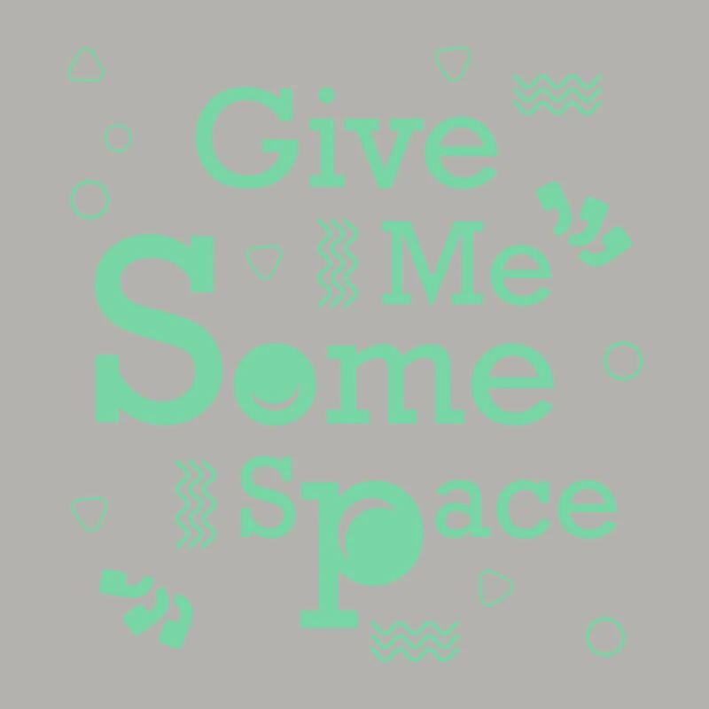 Donnez-moi un peu d’espace, citation unique pour des gens charmants