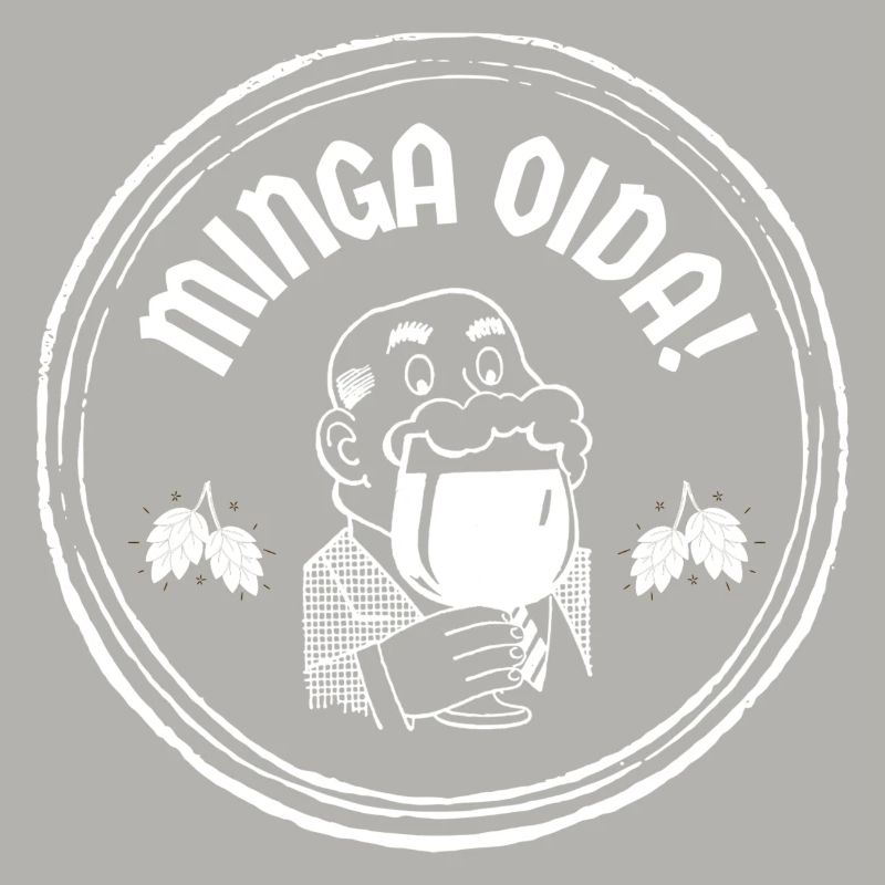 Minga Oida!