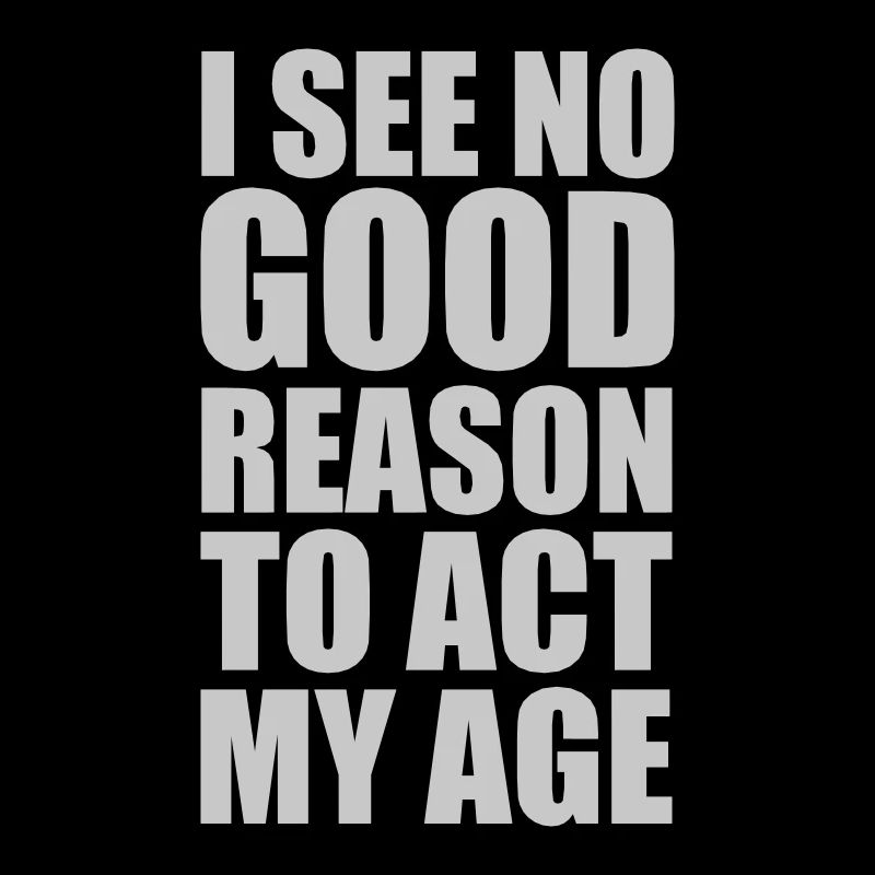 to act my age