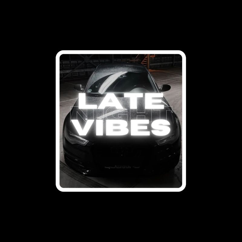 Late Night Vibes