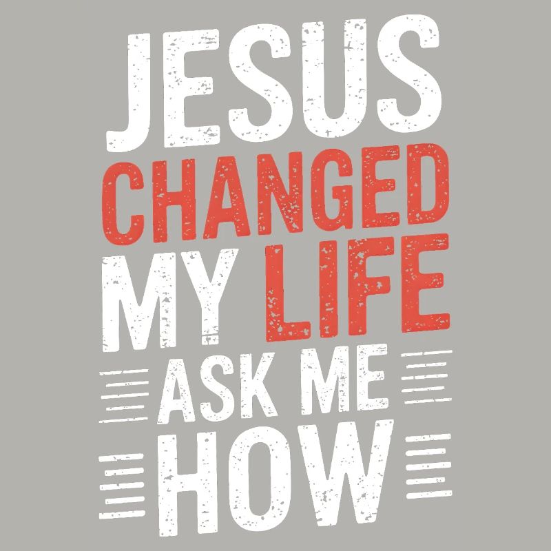 Jésus a changé ma vie ! Demandez-moi comment !
