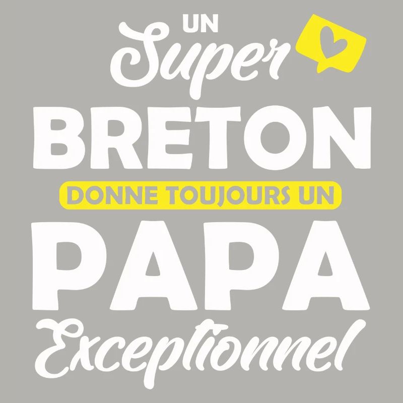 super breton / papa exceptionnel