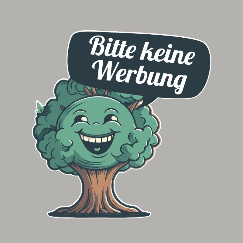 Bitte keine Werbung sagt der Baum
