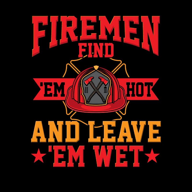 Firemen Find 'Em Hot And 'Em Leave Wet