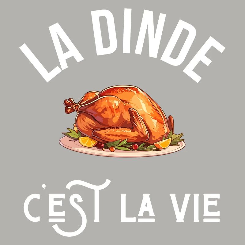 La dinde c’est la vie - idée cadeau