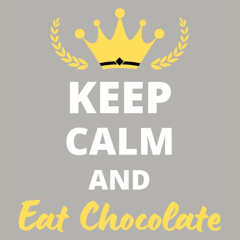 Keep Calm and Eat Chocolate
