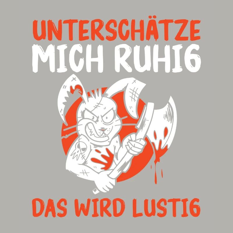 Hase Unterschätze Mich Ruhig Das Wird Lustig