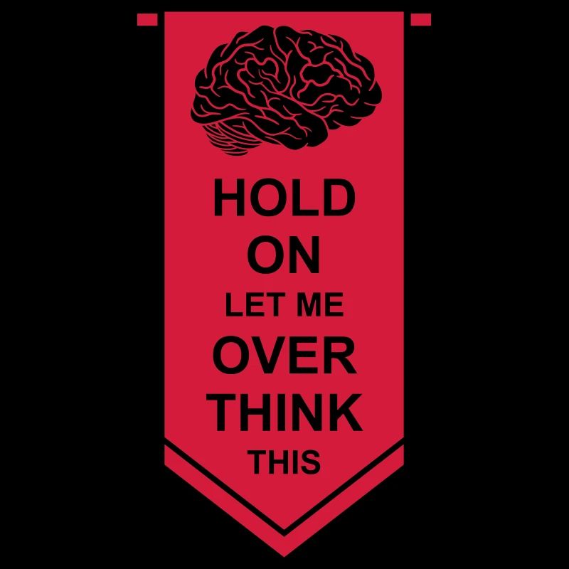 Let me overthink this