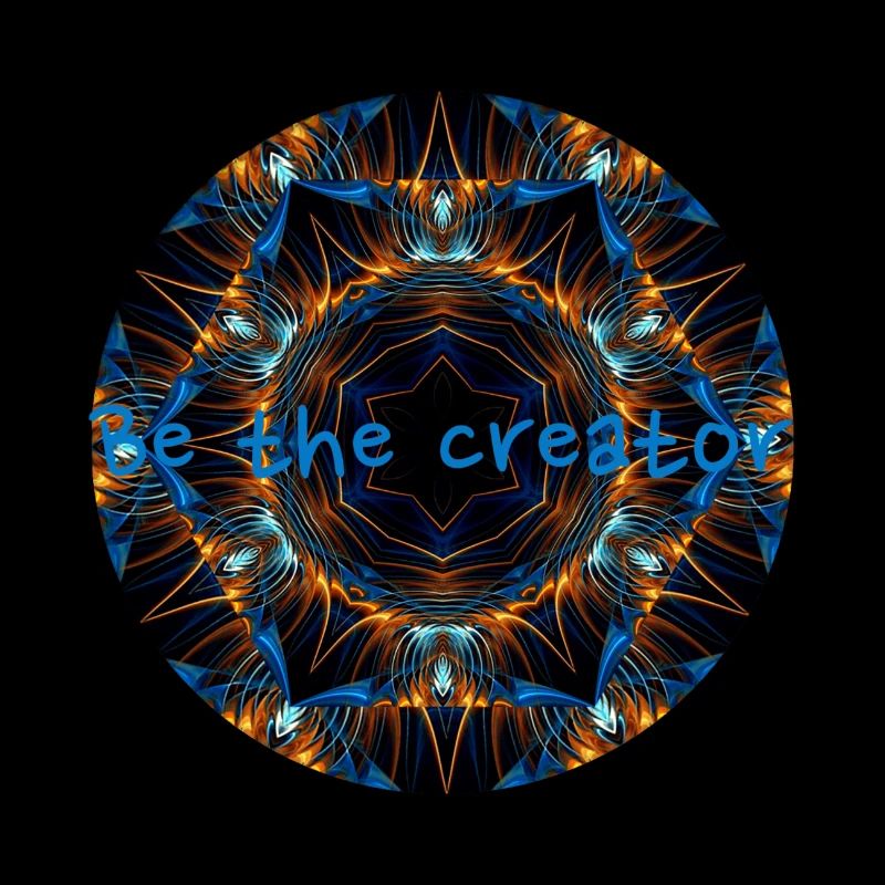 Be the creator