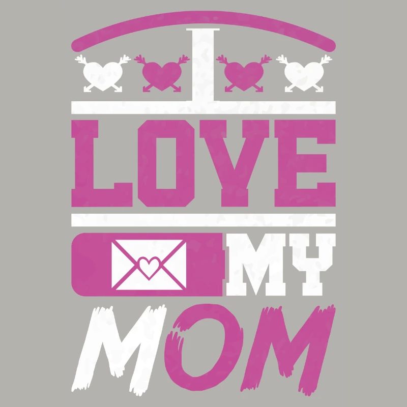 Ich liebe meine Mutter - Muttertagsgeschenke