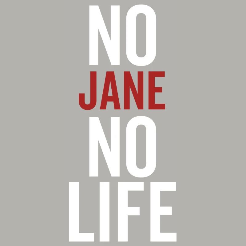 Pas de Jane Pas de vie