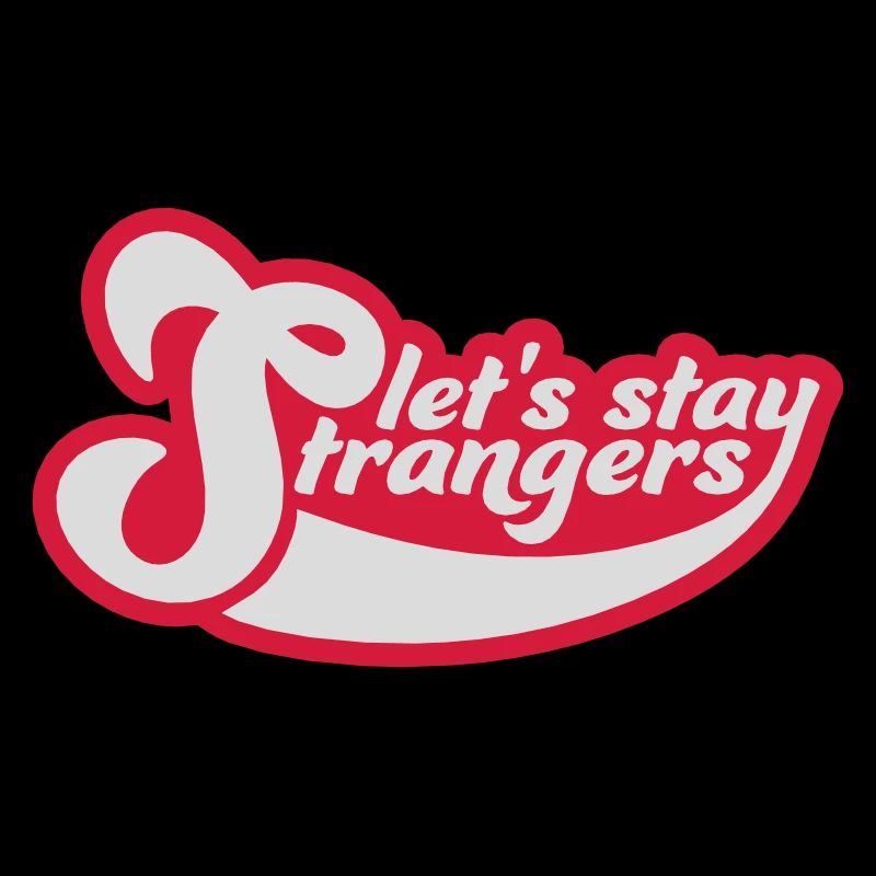 Citation Restons Strangers