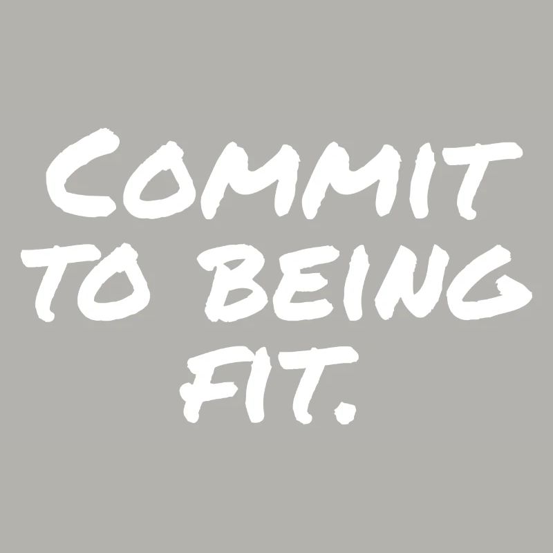 Commit to being fit