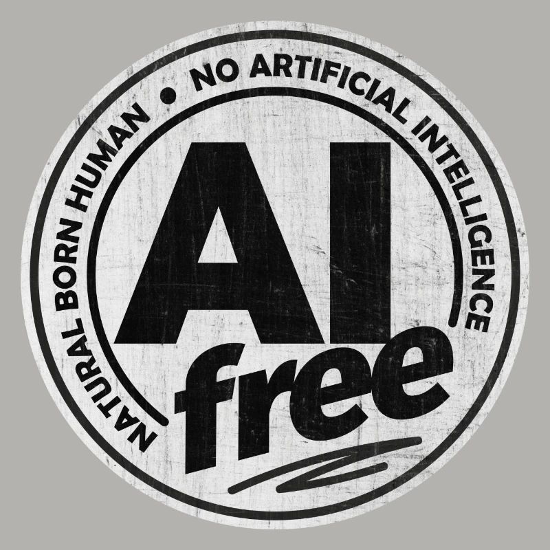 AI Free - No Artificial Intelligence