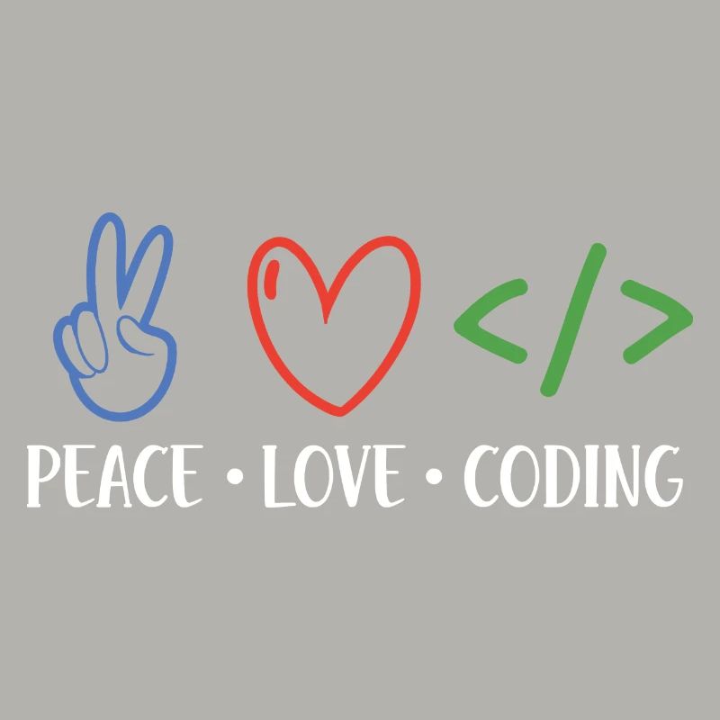 Peace Love Coding Coder Software Developer Program