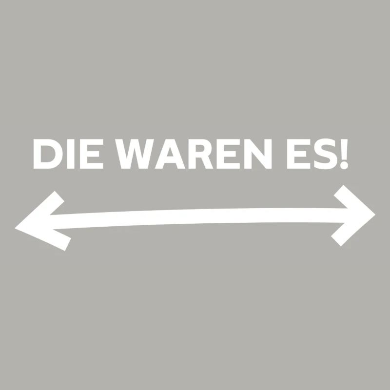 DIE WAREN ES!