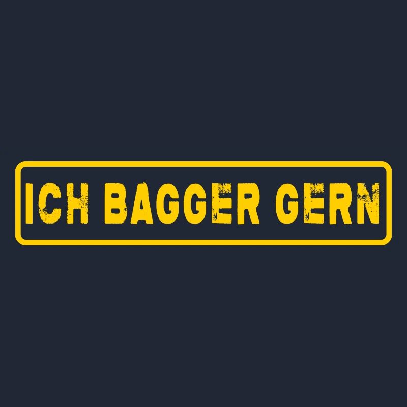 Bagger Abriss Baggerfahrer Baggerfahrer-Sprüche