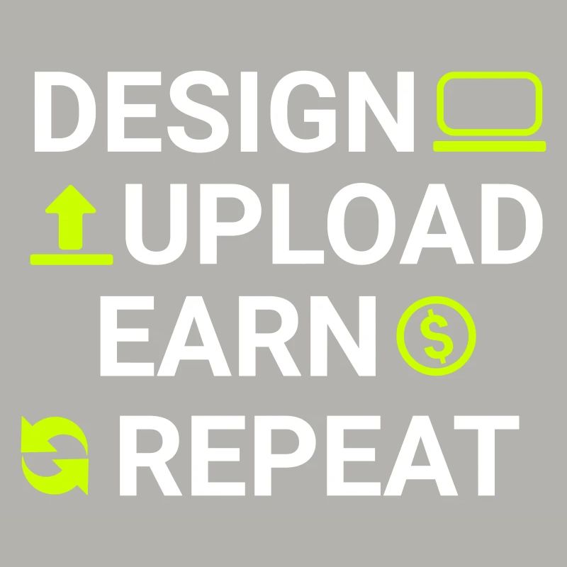 design upload earn repeat