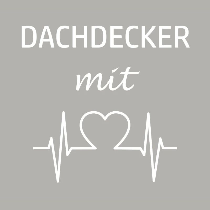 Dachdecker mit Herz