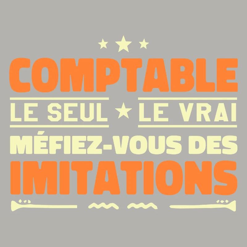 Comptable le seul. Comptable le vrai. Comptable