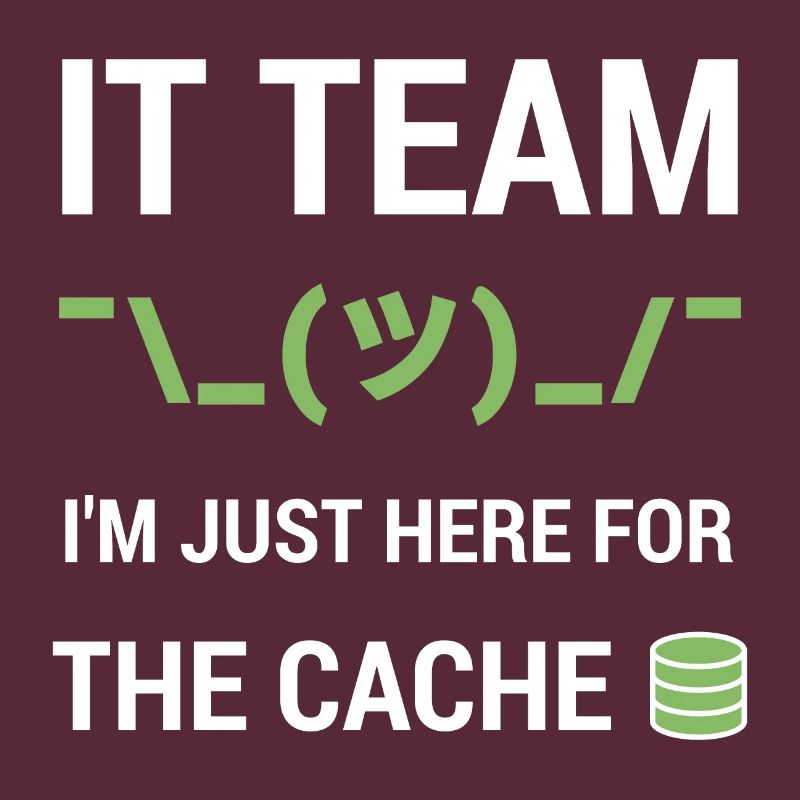 IT Support Tech Team Word Game Just Here For Cache