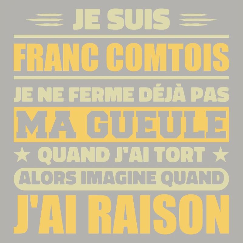 Franc comtois je ferme pas ma gueule franche comté