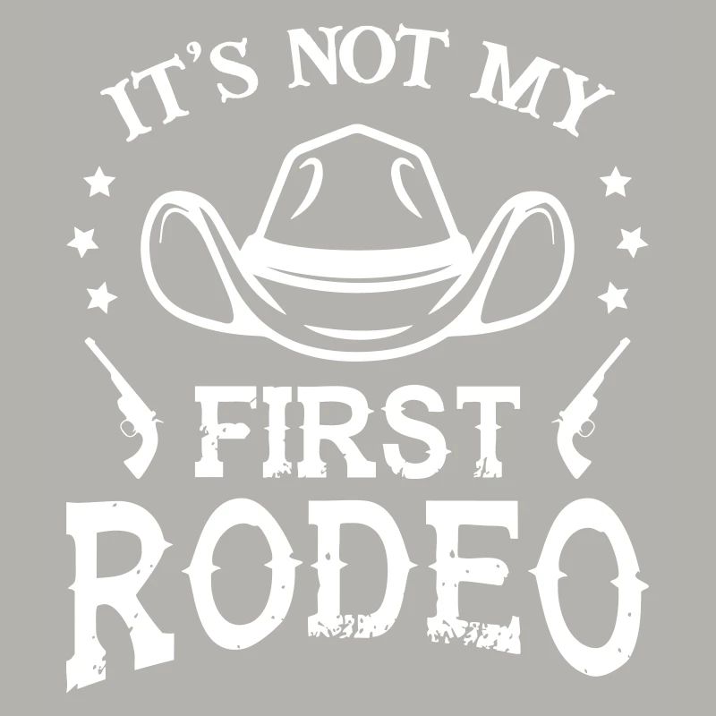 It s Not My First Rodeo