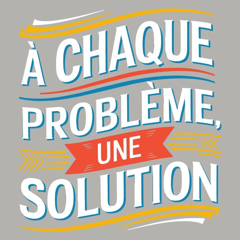 À chaque problème sa solution