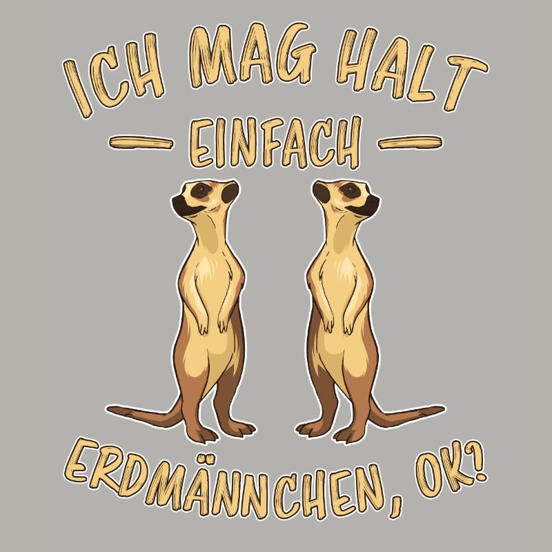 Erdmännchen Lustige Spruch Tier Mangusten Geschenk