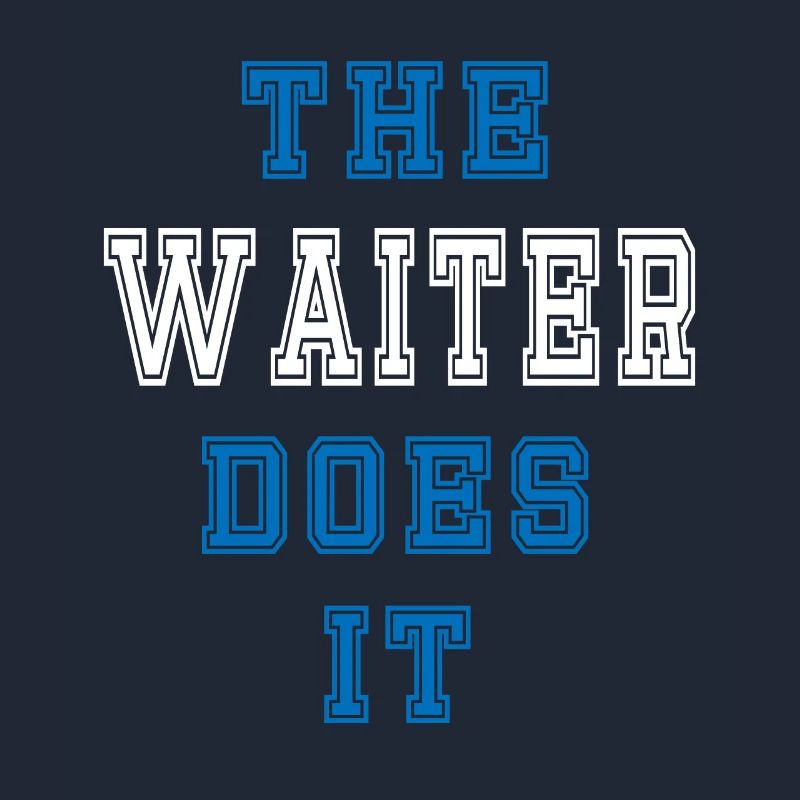 The Kellner does it Kellner Geschenk