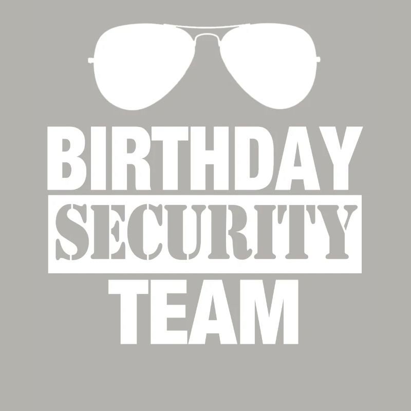 Birthday Security Team Security Security