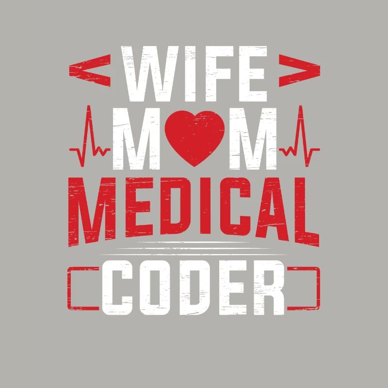 Medizinischer Biller Coding Krankenschwester Ehefrau Mama Medical Coder