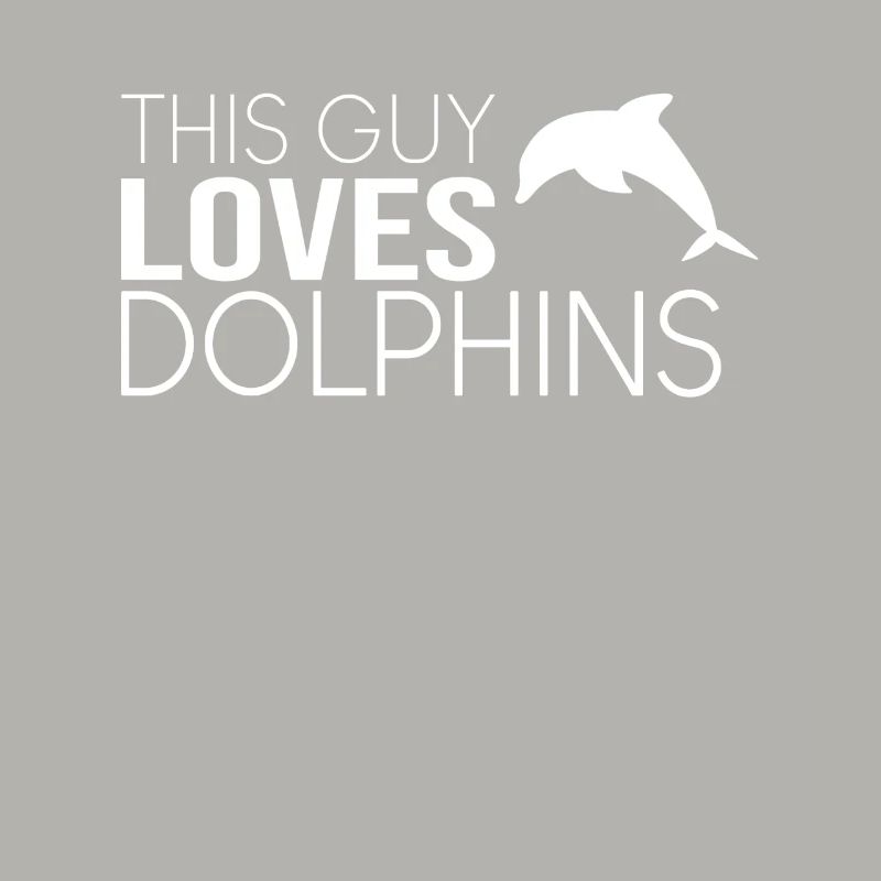 This guy loves dolphins