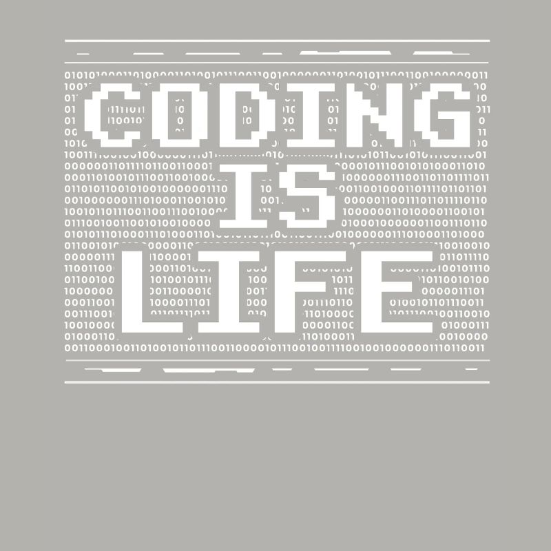 Coding Ist Leben Coder Code Programmierer