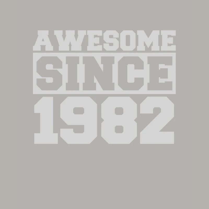 Awesome since 1982