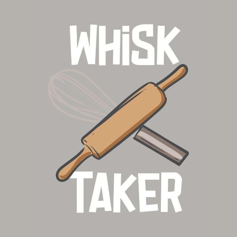Whisk Taker Baker Funny Baking Baking Bakery